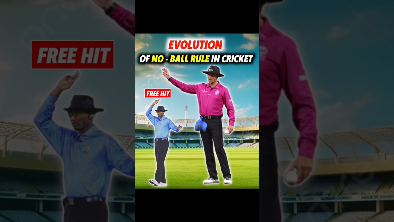 Evolution of No - Ball Rule in Cricket 🔥